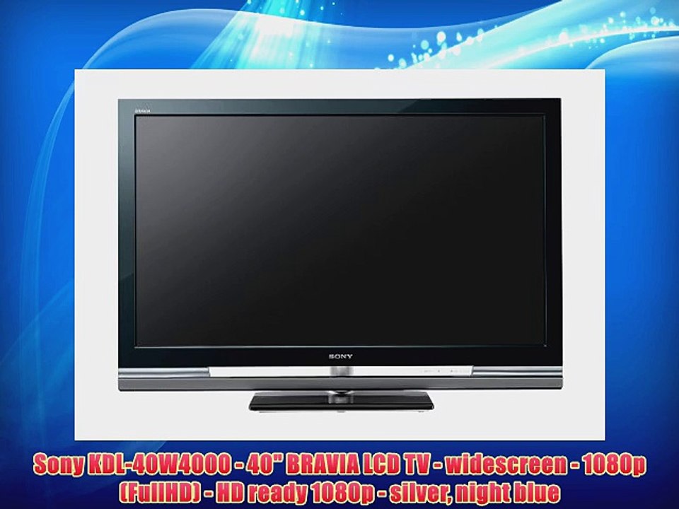 Sony KDL-40W4000 - 40 BRAVIA LCD TV - widescreen - 1080p (FullHD) - HD ready 1080p - silver