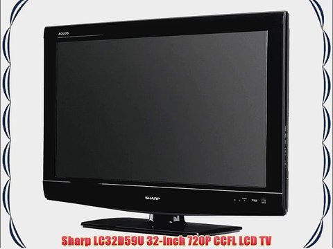 Sharp LC32D59U 32-Inch 720p LCD TV Black