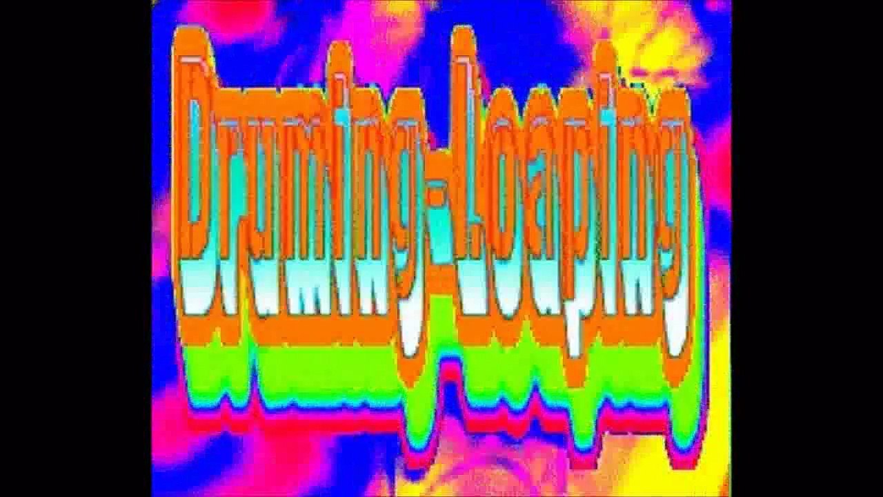 Druming-Loaping - DJ-JP