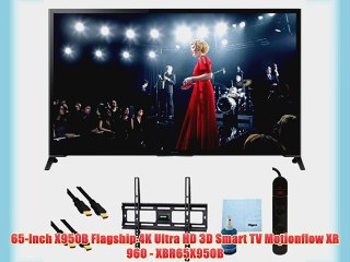 65 Flagship 4K UHD 3D Smart TV Motionflow 960 Mount