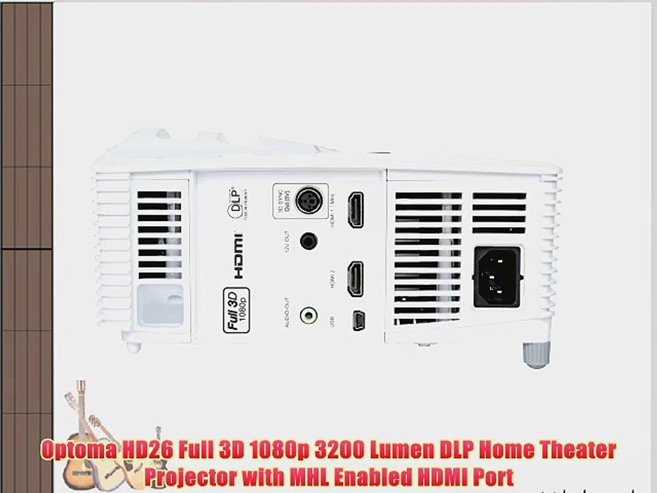 Optoma HD26 Full 3D 1080p 3200 Lumen DLP Home Theater Projector with MHL Enabled HDMI Port
