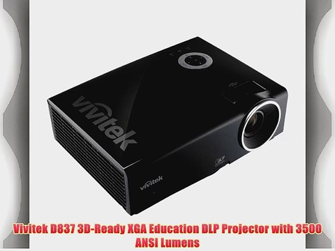 Vivitek D837 3D-Ready XGA Education DLP Projector with 3500 ANSI Lumens