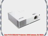 Acer P1173 SVGA DLP Projector 3000 Lumens 3D White