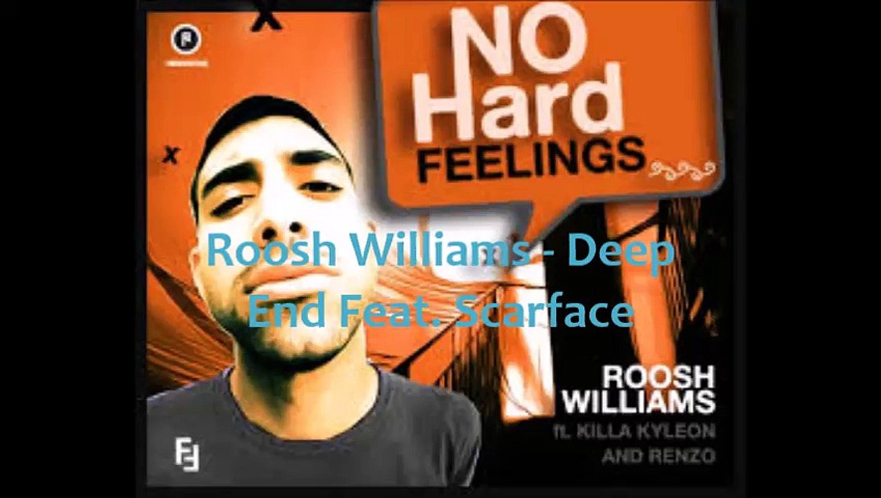 Roosh Williams - Deep End Feat. Scarface