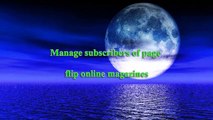 Manage subscribers of page flip online magazines