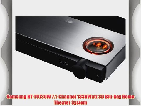 Samsung HT-F9730W 7.1-Channel 1330Watt 3D Blu-Ray Home Theater System