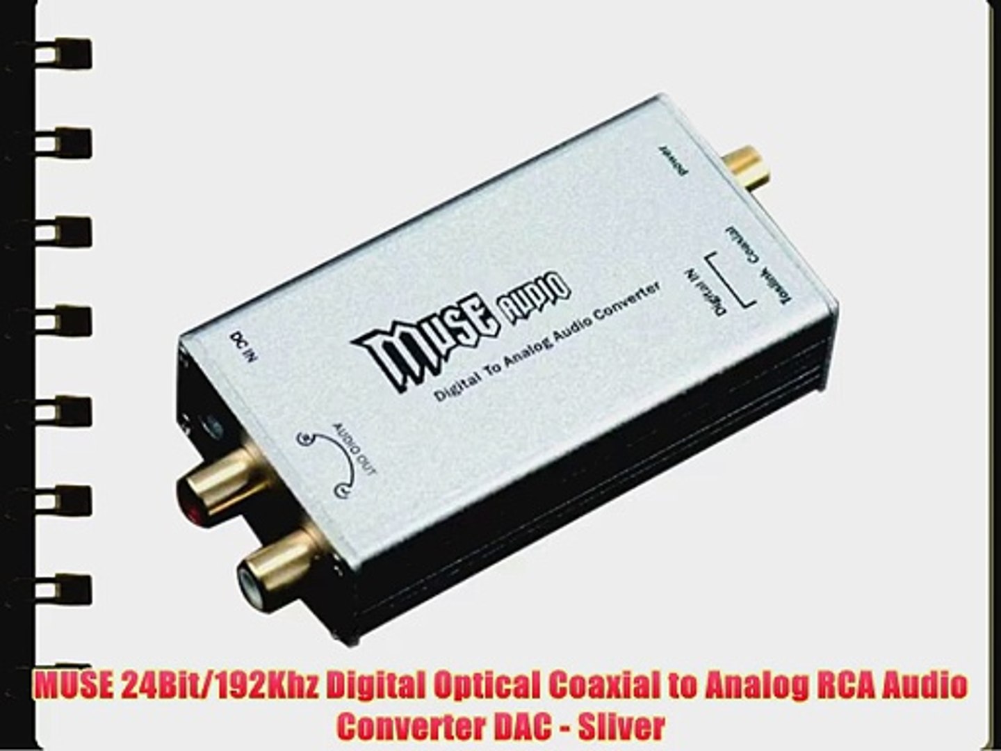 MUSE 24Bit/192Khz Digital Optical Coaxial to Analog RCA Audio Converter DAC Sliver - video Dailymotion