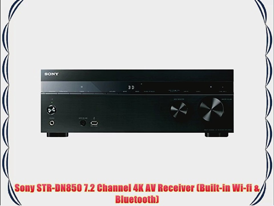 Sony STR-DN850 7.2 Channel 4K AV Receiver (Built-in Wi-fi