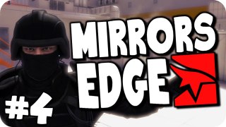 Mirrors Edge | Episode 4 | Stop Shooting Me! (Let's Play/Walkthough)