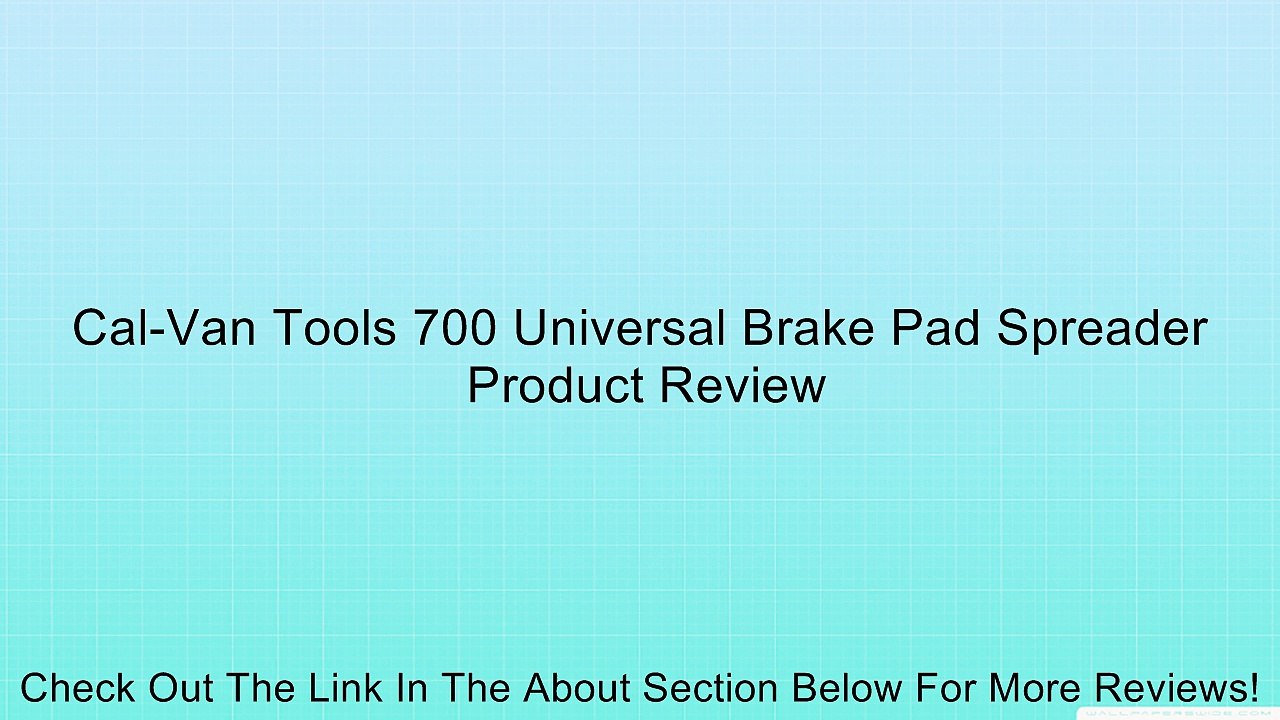 Cal-Van Tools 700 Universal Brake Pad Spreader Review