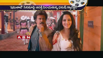 Dhanush to play Bus Conductor in Shamitabh