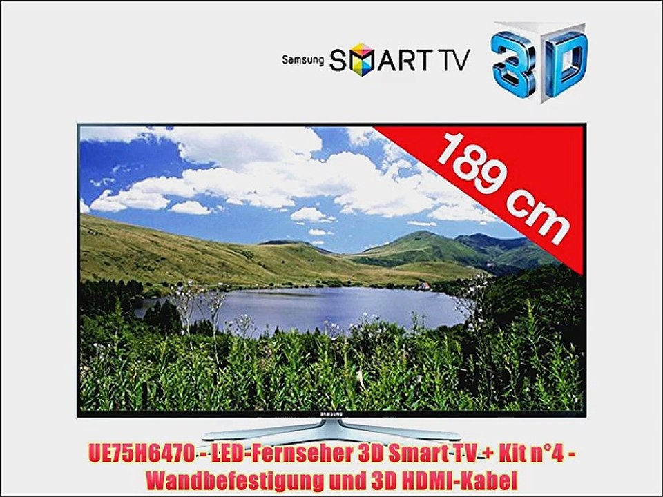 UE75H6470 - LED-Fernseher 3D Smart TV   Kit n?4 - Wandbefestigung und 3D HDMI-Kabel