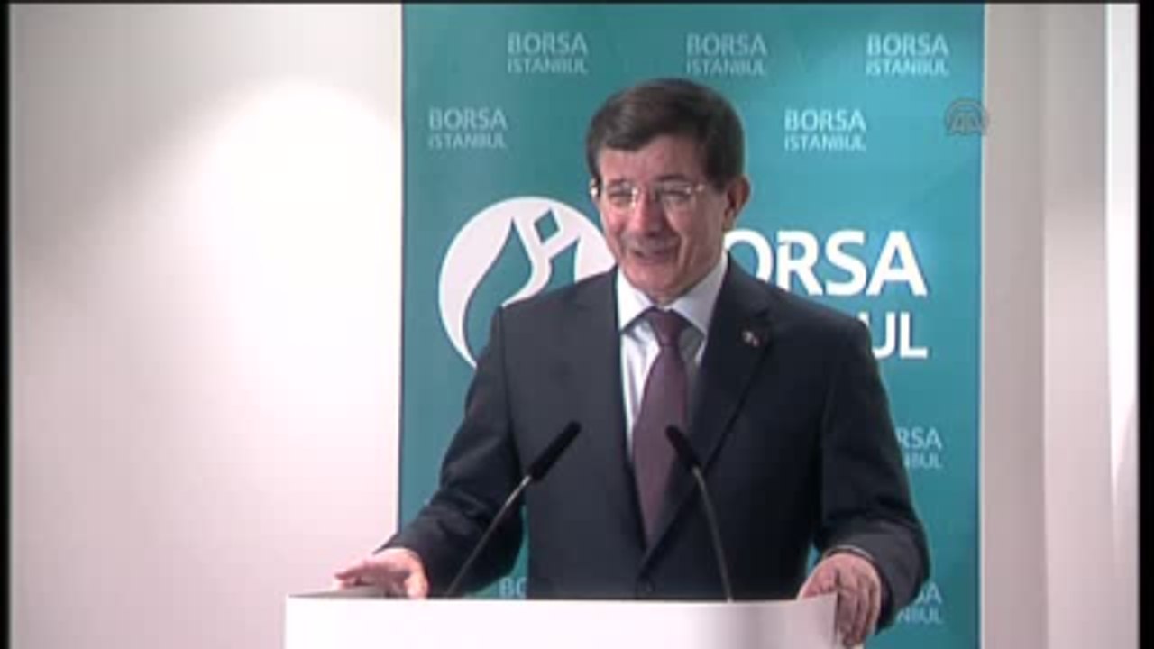 Davutoğlu - "Borsa İstanbul: Yatımcılar İçin Neden Türkiye? Neden Borsa İstanbul?" (1)