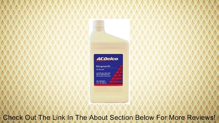 ACDelco 15-117 Air Conditioning System Mineral Oil - 1 qt Review