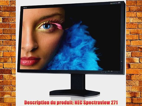 NEC SpectraView 271 ?cran TFT ? r?tro?clairage LED interfaces DVI DisplayPort 7 ms Noir 686