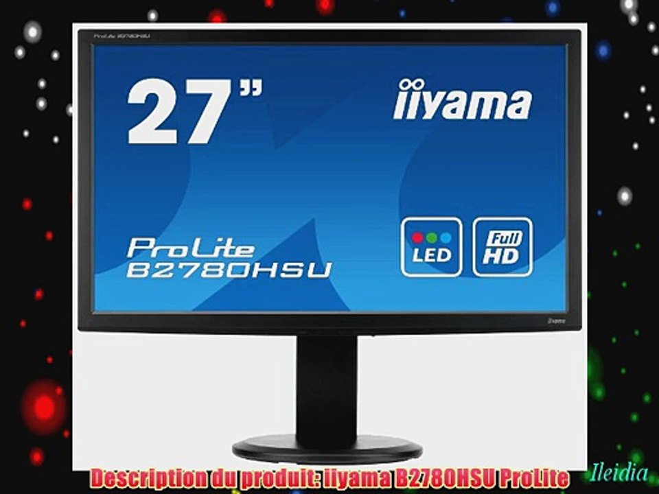 Iiyama B2780HSU-B1 Ecran PC sans tuner LED 27'' 1920 x 1080 Noir
