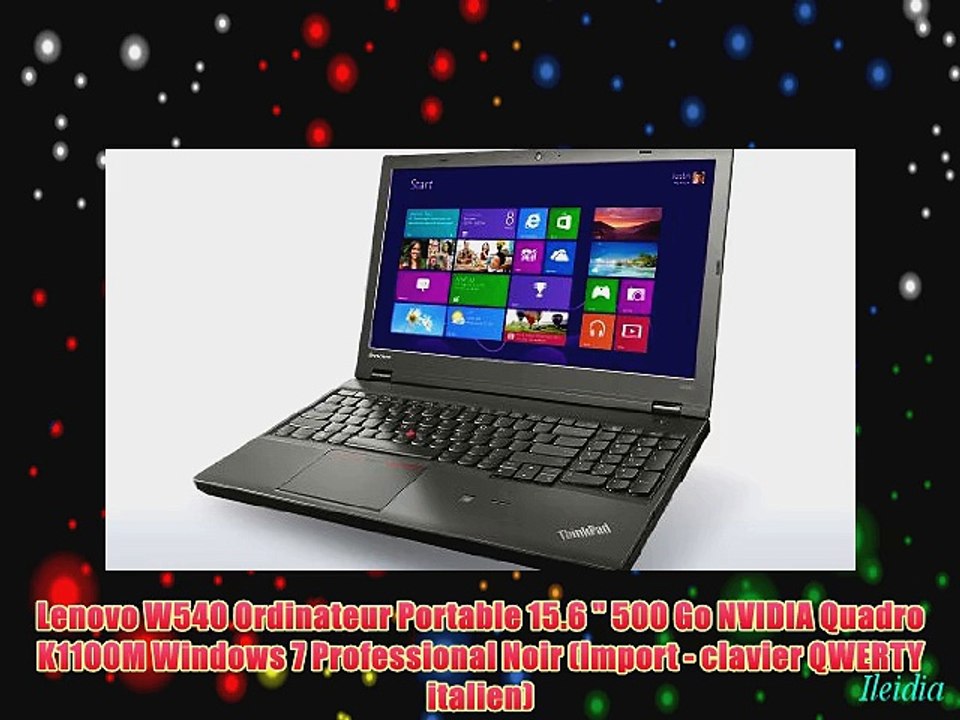 Lenovo W540 Ordinateur Portable 15.6  500 Go NVIDIA Quadro K1100M Windows 7 Professional Noir
