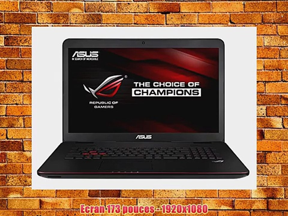 Asus ROG G741JM-T4066H PC portable Gamer 173 Aluminium Noir (Intel Core i7 16 Go de RAM Disque