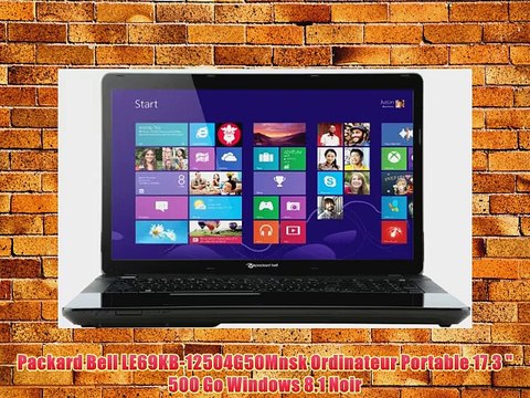 Packard Bell LE69KB-12504G50Mnsk Ordinateur Portable 17.3 500 Go Windows 8.1 Noir
