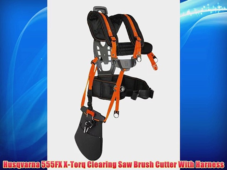 Husqvarna 555FX XTorq Clearing Saw Brush Cutter With Harness Video