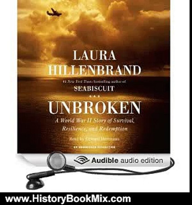 History Book Review_ Unbroken_ A World War II Story of Survival, Resilience, and Redemption by La...