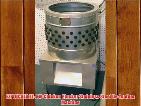 EZPLUCKER EZ-169 Chicken Plucker Stainless Steel De-feather Machine