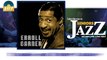 Erroll Garner - Frankie and Johnny Fantasy (HD) Officiel Seniors Jazz