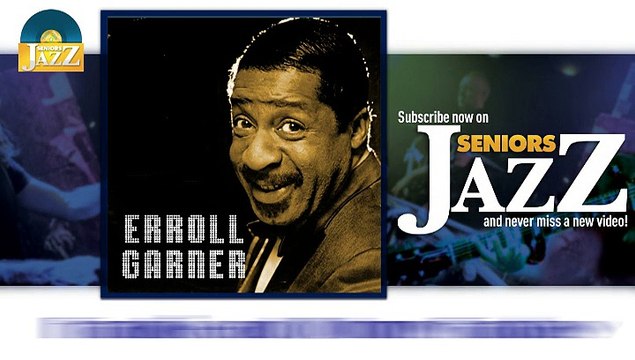 Erroll Garner - Frankie and Johnny Fantasy (HD) Officiel Seniors Jazz
