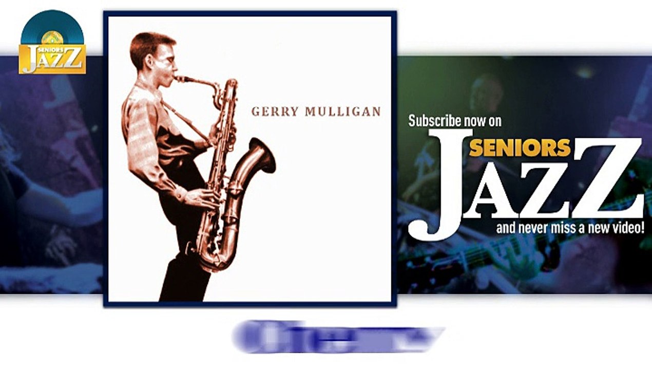Gerry Mulligan - Cherry (HD) Officiel Seniors Jazz