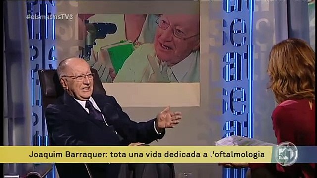 TV3 - Els Matins - Doctor Barraquer: Voldria ser recordat per fer el bé sense recompensa