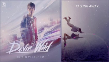 Falling Away ( Devin Wild )