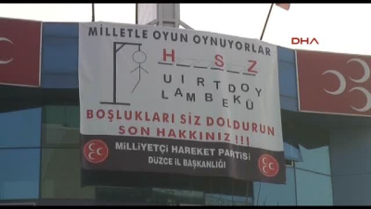 Düzce'de MHP Binasına İlginç Pankart