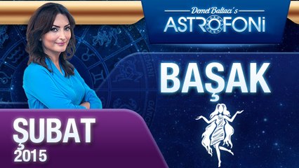 BAŞAK burcu aylık yorumu ( Şubat 2015)