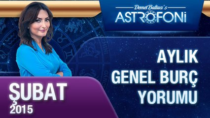 ( Şubat 2015) aylık astroloji ve burç yorumu videosu