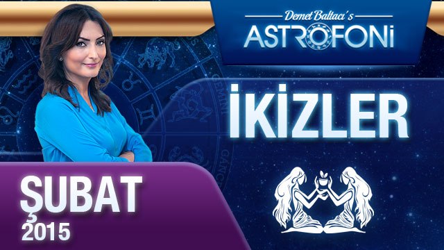 İKİZLER burcu aylık yorumu ( Şubat 2015)