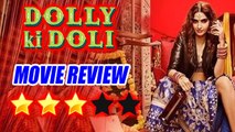 'Dolly Ki Doli' Movie REVIEW By Bharathi Pradhan | Sonam Kapoor | Rajkumar Rao | Pulkit Samrat