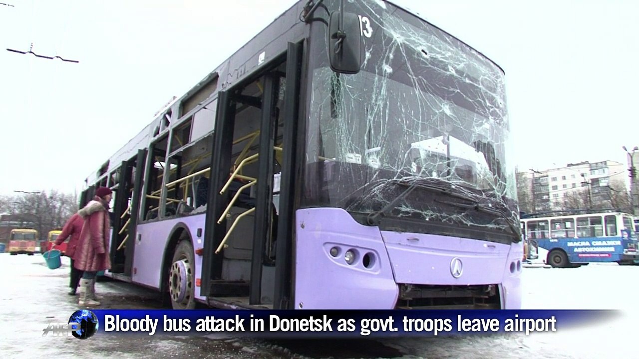 Bloody bus attack in Donetsk as troops abandon airport