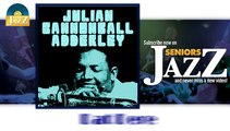 Julian Cannonball Adderley - Dat Dere (HD) Officiel Seniors Jazz