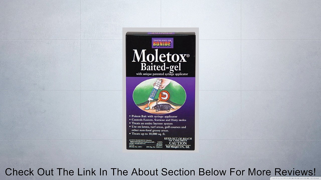NIB 12/PACK BONIDE PRODUCTS MOLETOX 693 3OZ MOLETOX BAITED GEL AUTH DEALER Review