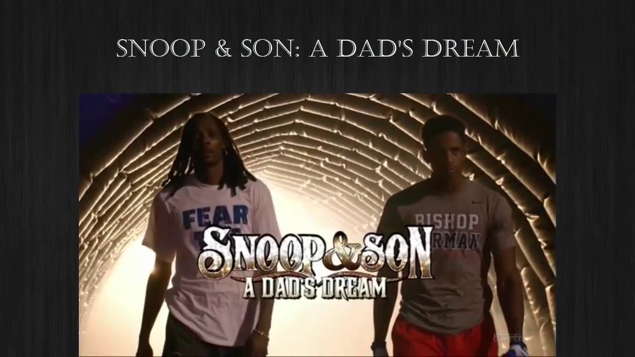ESPN Presents "Snoop & Son: a Dad's Dream" starring Snoop Dogg & Cordell Broadus Ep.2