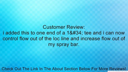 Loc-Line 3/4" Ball Socket FPT Valve Review