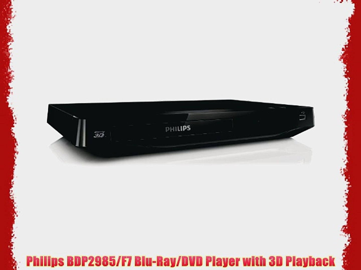 Philips BDP2985/F7 Blu-Ray/DVD Player with 3D Playback - video Dailymotion