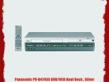 Panasonic PV-D4745S DVD/VCR Dual Deck  Silver
