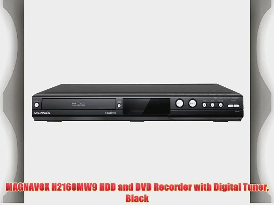 MAGNAVOX H2160MW9 HDD and DVD Recorder with Digital Tuner Black
