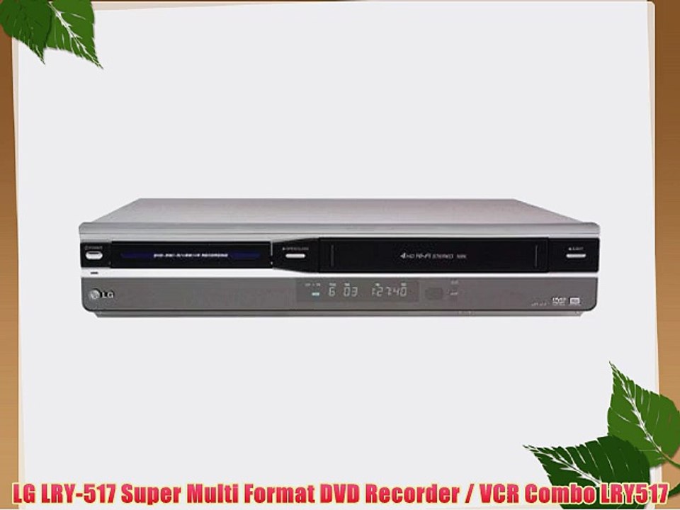 LG LRY-517 Super Multi Format DVD Recorder / VCR Combo LRY517