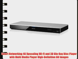 Panasonic Smart Networking 4K Upscaling Wi-Fi and 3D Blu-ray Disc Player Features Miracast