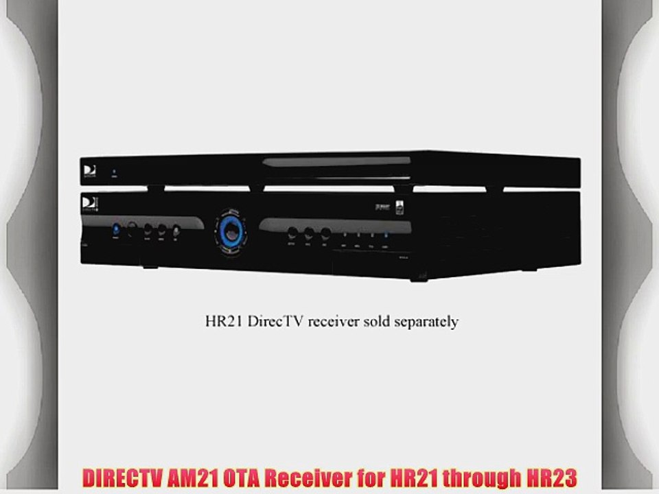 DIRECTV AM21 OTA Receiver for HR21 through HR23