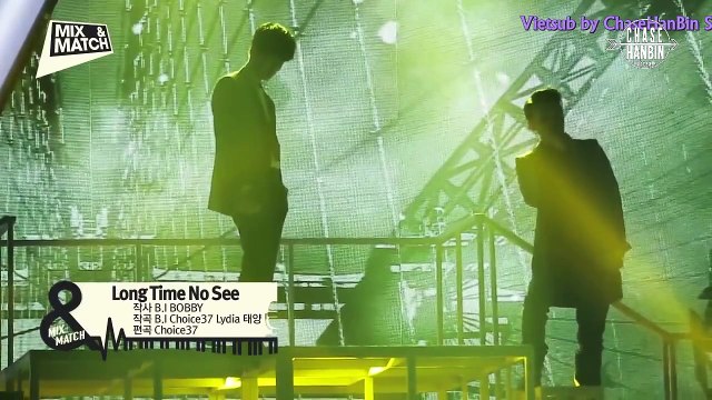 [Vietsub] [ChaseHanBin Subteam] Long Time No See (B.I Ver)