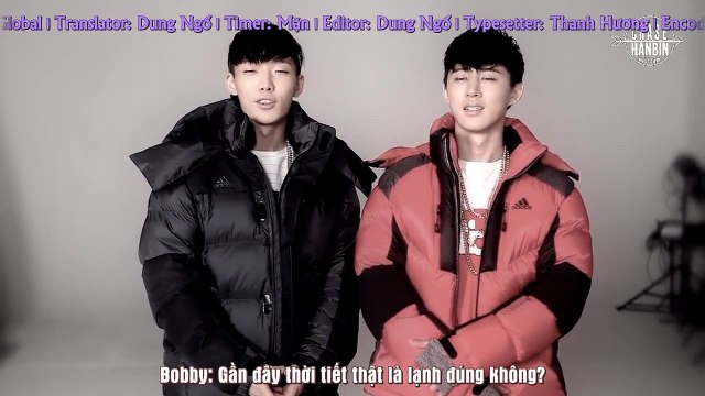 [Vietsub] [ChaseHanBin Subteam] Adidas Open All The Winter (B.I & Bobby)