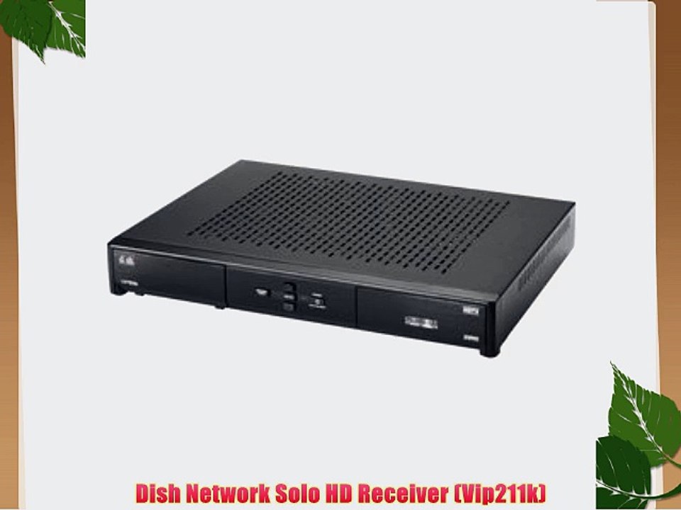 Dish Network Solo HD Receiver (Vip211k)